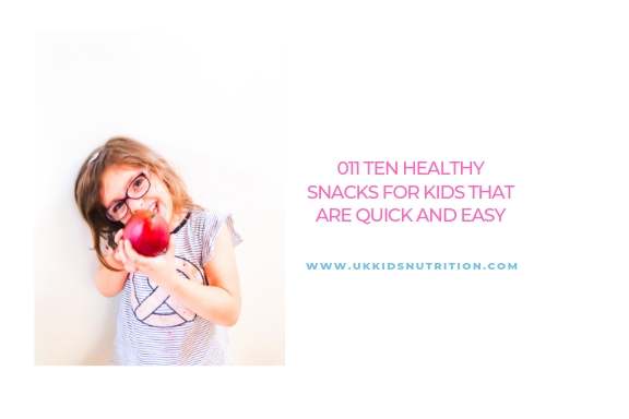 10 healthy snacks for kids that are quick and easy