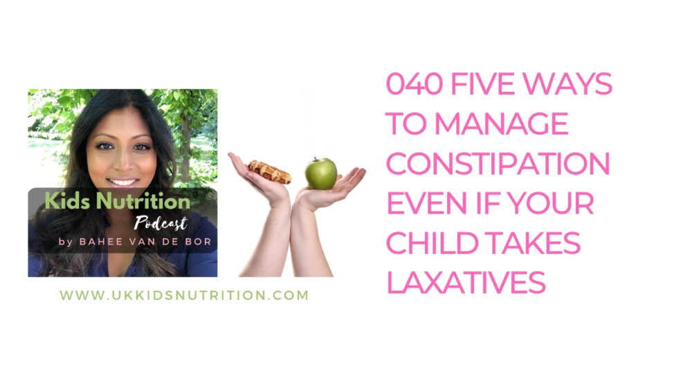 Five Ways To Manage Constipation in Children Even if They Take