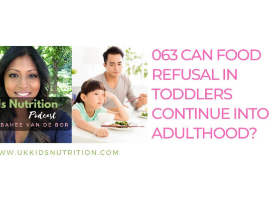 kids-nutrition-podcast-food-refusal-toddlers