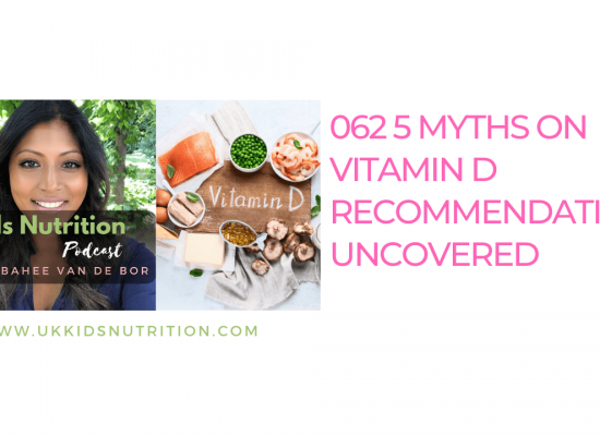 kids nutrition podcast episode - 5 myths on vitamin d recommendations uncovered