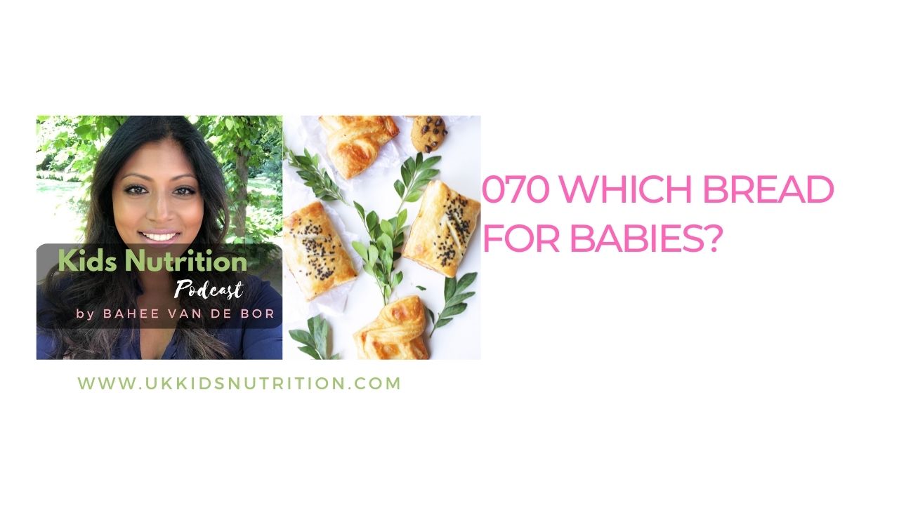 Which bread for babies? | Bahee Van de Bor