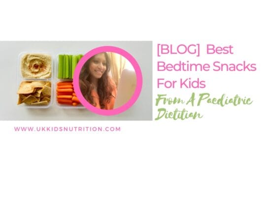 bedtime-snacks-for-kids-paediatric-dietitian