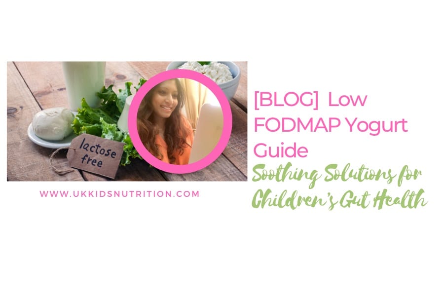 Low FODMAP Yogurt Guide: Soothing Solutions for Children
