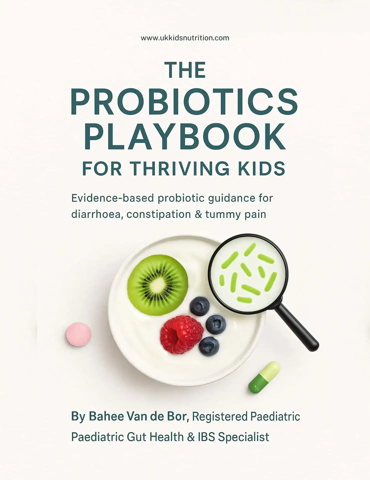 The Probiotics Playbook for Thriving Kids