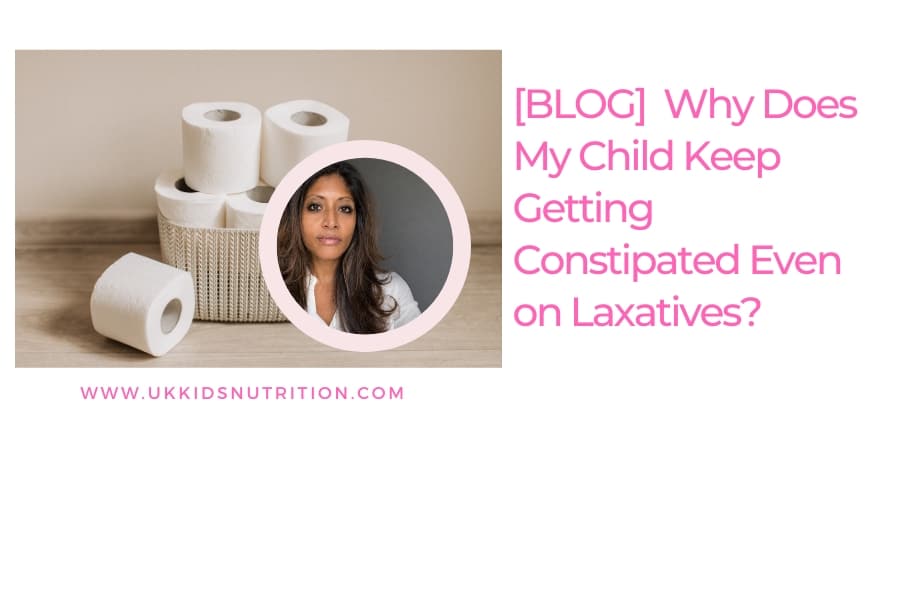 Why-Does-My-Child-Keep-Getting-Constipated-Even-on-Laxatives